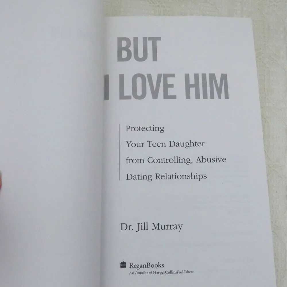 But I Love Him Paper Back Book by Dr. Jill Murray